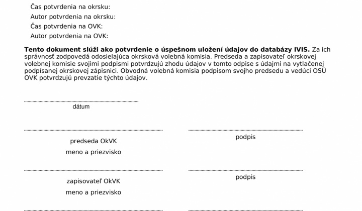 4. fotografia fotogalérie Voľby 2022 - Odpis zápisnice okrskovej volebnej komisie o priebehu a výsledku hlasovania vo volebnom okrsku vo voľbách do orgánov Košického samosprávneho kraja konaných 29.10.2022 - okrsok 2 - foto