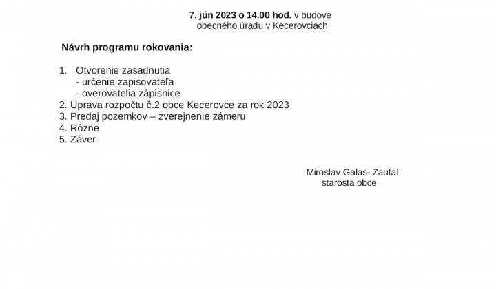 1. fotografia fotogalérie Pozvánka na zasadnutie obecného zastupiteľstva 7.6.2023 - foto