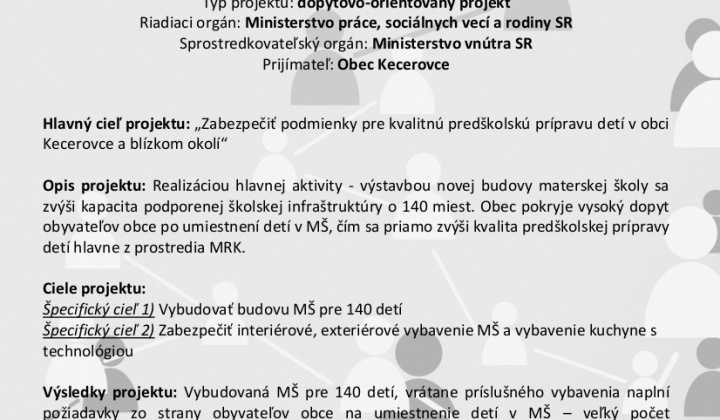 1. fotografia fotogalérie Názov projektu: MŠ PRE 140 DETÍ V OBCI KECEROVCE - foto