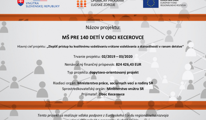 2. fotografia fotogalérie Názov projektu: MŠ PRE 140 DETÍ V OBCI KECEROVCE - foto
