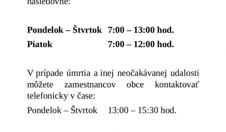 1. fotografia fotogalérie Obecný úrad - zmena úradných hodín - foto